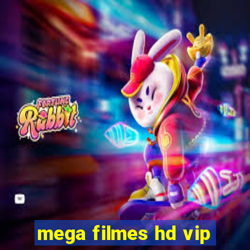 mega filmes hd vip